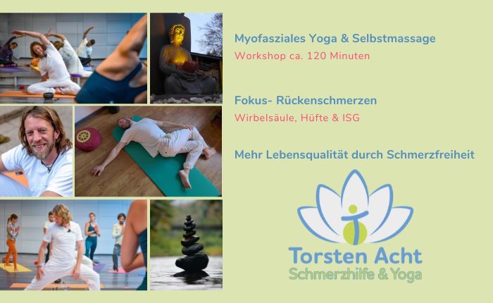 Schmerzfrei Leben Workshop – Rückenschmerzen – Myofasziales Yoga, Engpassdehnung und Selbstmassage Tipps