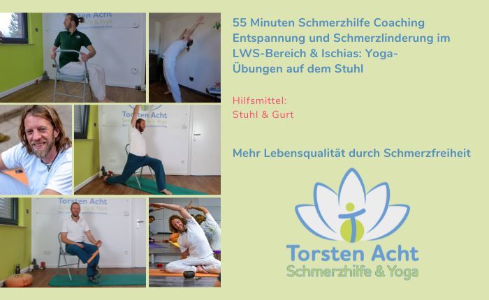 55 Minuten Schmerzhilfe-Coaching – Entspannung und Schmerzlinderung im LWS-Bereich und Ischias: Yoga-Übungen auf dem Stuhl